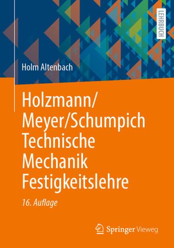 Holzmann/Meyer/Schumpich Technische Mechanik Festigkeitslehre book cover by Holm Altenbach