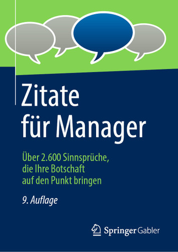 Zitate für Manager: Über 2.600 Sinnsprüche, die Ihre Botschaft auf den Punkt bringen book cover by 