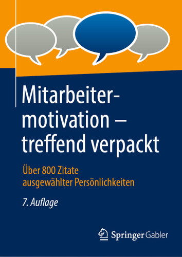 Mitarbeitermotivation – treffend verpackt: Über 800 Zitate ausgewählter Persönlichkeiten book cover by 