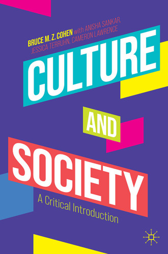 Culture and Society: A Critical Introduction book cover by Bruce M. Z. Cohen