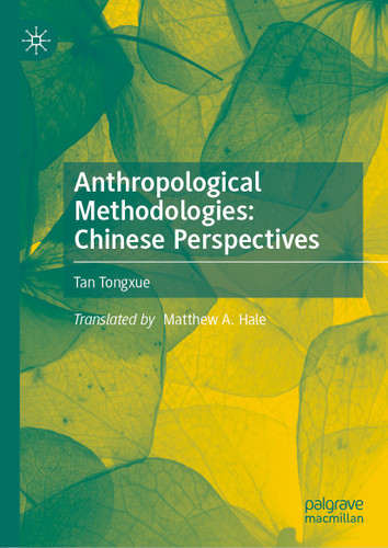 Anthropological Methodologies: Chinese Perspectives book cover by Tan Tongxue