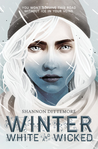 Winter, White and Wicked (Winter, White and Wicked) book cover by Shannon Dittemore