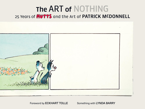 The Art of Nothing: 25 Years of Mutts and the Art of Patrick McDonnell book cover by Patrick McDonnell