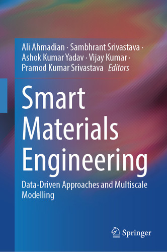 Smart Materials Engineering: Data-Driven Approaches and Multiscale Modelling book cover by 