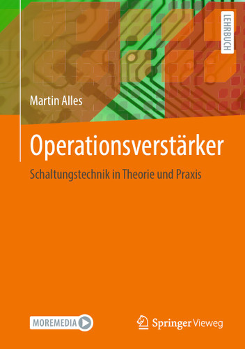 Operationsverstärker: Schaltungstechnik in Theorie und Praxis book cover by Martin Alles