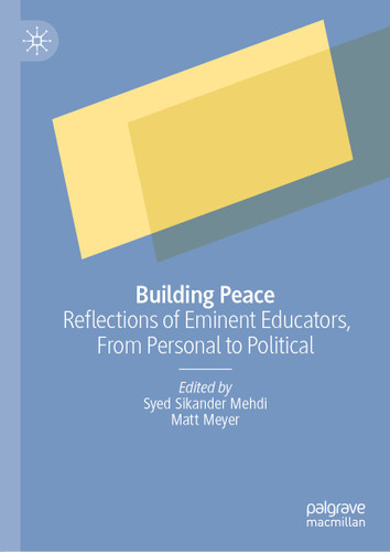 Building Peace: Reflections of Eminent Educators, From Personal to Political book cover by 