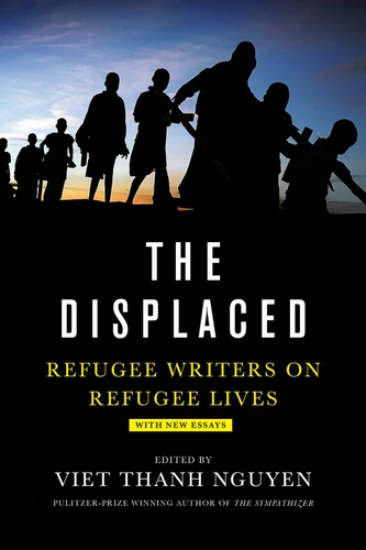 The Displaced: Refugee Writers on Refugee Lives book cover by 