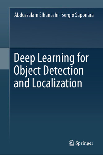 Deep Learning for Object Detection and Localization book cover by Abdussalam Elhanashi, Sergio Saponara