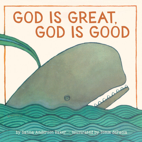 God Is Great, God Is Good: A Board Book book cover by Sanna Anderson Baker