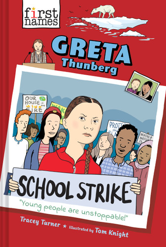 Greta Thunberg (The First Names Series) (First Names) book cover by Tracey Turner