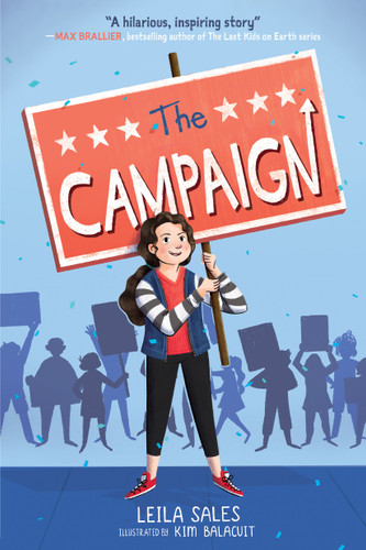 The Campaign: A Novel book cover by Leila Sales