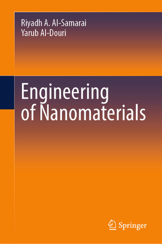 Engineering of Nanomaterials book cover by Riyadh A. Al-Samarai, Yarub Al-Douri