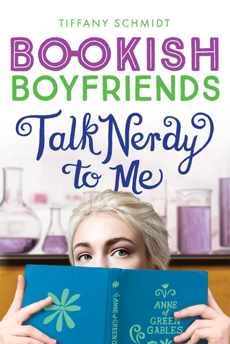 Talk Nerdy to Me: A Bookish Boyfriends Novel (Bookish Boyfriends) book cover by Tiffany Schmidt