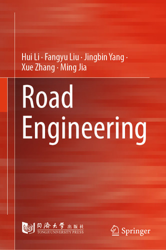 Road Engineering book cover by Hui Li, Cong Ma