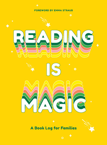 Reading Is Magic: A Book Log for Families book cover by 