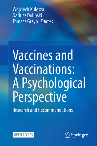 Vaccines and Vaccinations: A Psychological Perspective: Research and Recommendations book cover by 