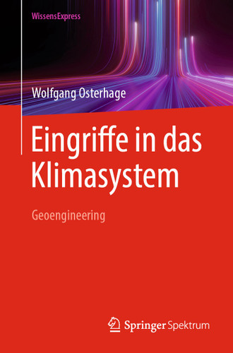 Eingriffe in das Klimasystem: Geoengineering book cover by Wolfgang Osterhage
