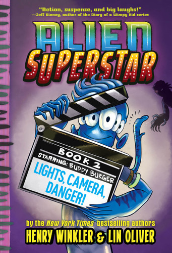 Lights, Camera, Danger! (Alien Superstar #2) (Alien Superstar) book cover by Lin Oliver, Henry Winkler