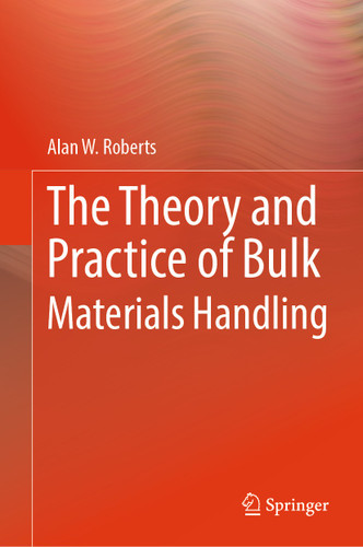 The Theory and Practice of Bulk Materials Handling book cover by Alan W. Roberts