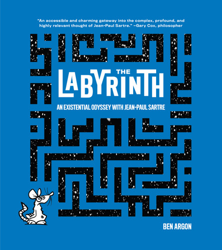 The Labyrinth: An Existential Odyssey with Jean-Paul Sartre book cover by Ben Argon