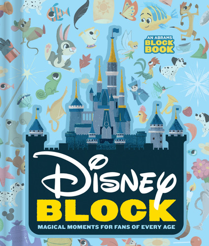 Disney Block (An Abrams Block Book): Magical Moments for Fans of Every Age (An Abrams Block Book) book cover by Disney