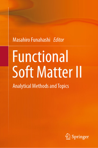 Functional Soft Matter II: Analytical Methods and Topics book cover by 