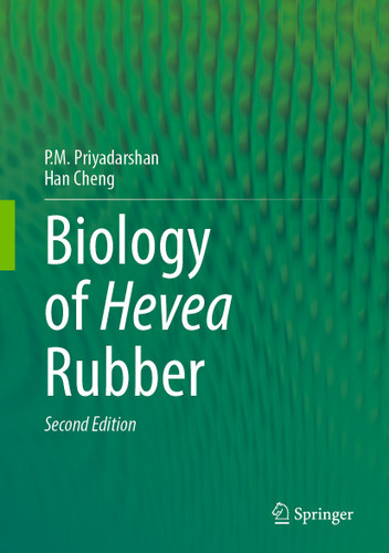 Biology of Hevea Rubber book cover by P.M. Priyadarshan, Han Cheng