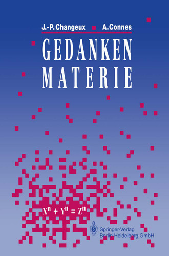 Gedankenmaterie book cover by Jean-Pierre Changeux, Alain Connes