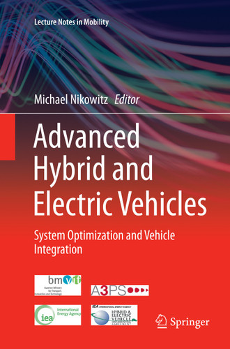 Advanced Hybrid and Electric Vehicles: System Optimization and Vehicle Integration (Lecture Notes in Mobility) book cover by 