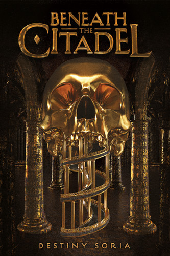 Beneath the Citadel book cover by Destiny Soria
