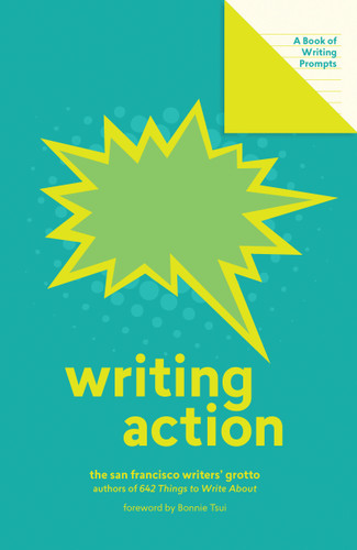 Writing Action (Lit Starts): A Book of Writing Prompts book cover by San Francisco Writers' Grotto