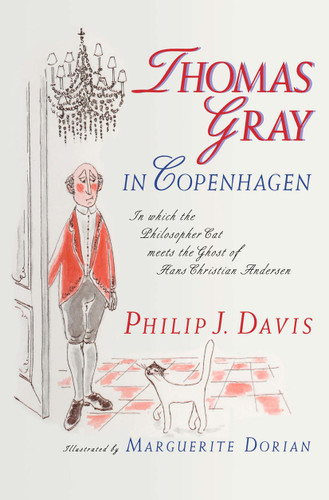 Thomas Gray in Copenhagen: In Which the Philosopher Cat Meets the Ghost of Hans Christian Andersen book cover by Philip J. Davis
