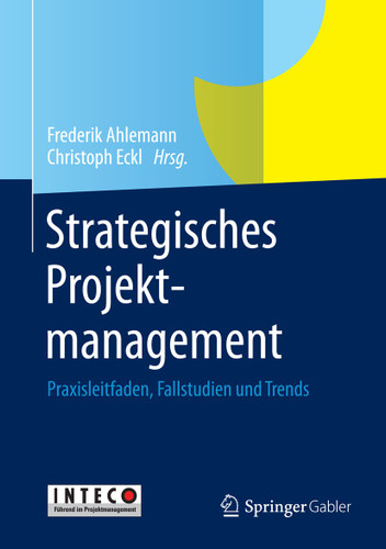 Strategisches Projektmanagement: Praxisleitfaden, Fallstudien und Trends book cover by 