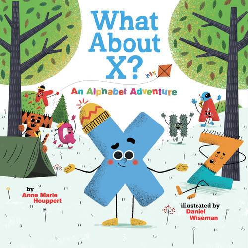 What About X? An Alphabet Adventure book cover by Anne Marie Houppert