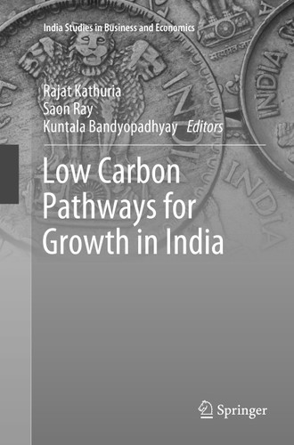 Low Carbon Pathways for Growth in India (India Studies in Business and Economics) book cover by 