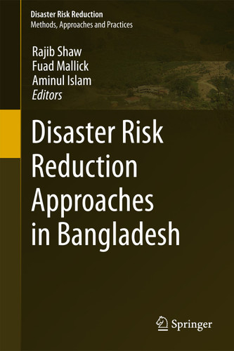 Disaster Risk Reduction Approaches in Bangladesh (Disaster Risk Reduction) book cover by 