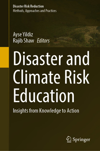 Disaster and Climate Risk Education: Insights from Knowledge to Action (Disaster Risk Reduction) book cover by 