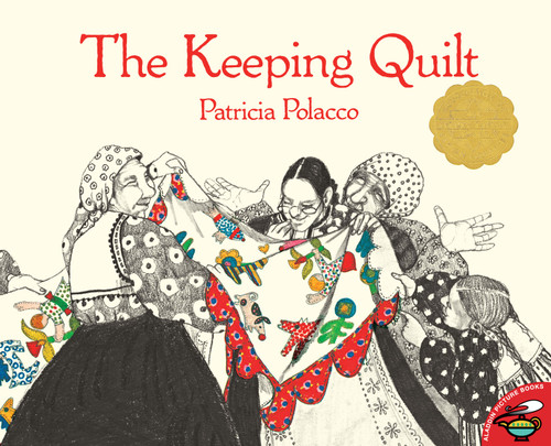 The Keeping Quilt book cover by Patricia Polacco