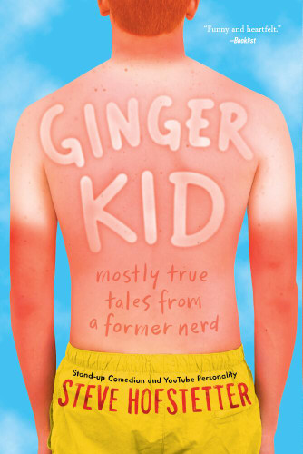 Ginger Kid: Mostly True Tales from a Former Nerd book cover by Steve Hofstetter