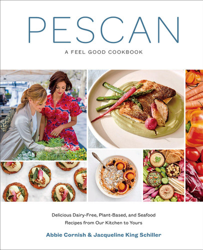 Pescan: A Feel Good Cookbook book cover by Abbie Cornish, Jacqueline King Schiller
