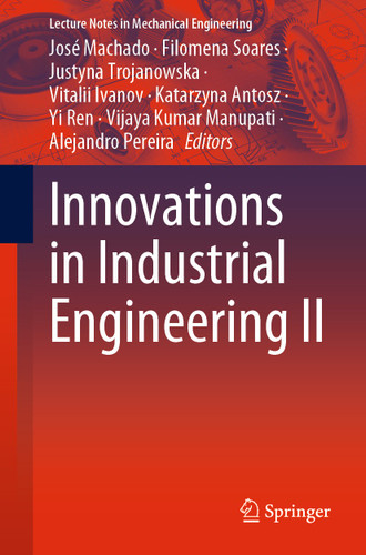 Innovations in Industrial Engineering II (Lecture Notes in Mechanical Engineering) book cover by 