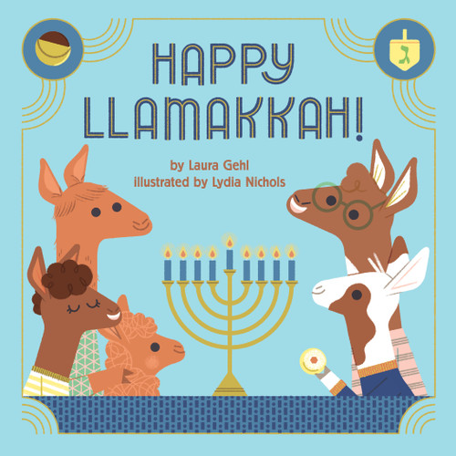 Happy Llamakkah!: A Hanukkah Story book cover by Laura Gehl