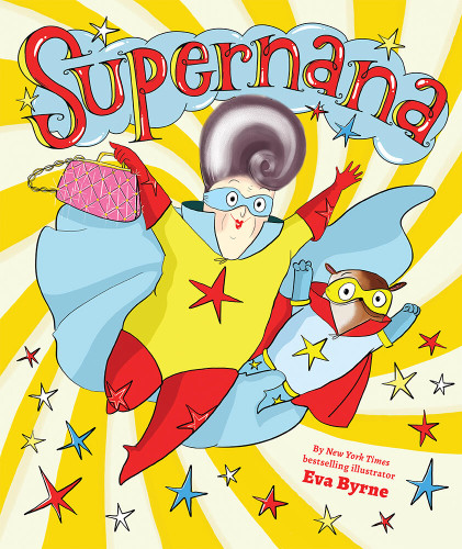 Supernana: A Picture Book book cover by Eva Byrne