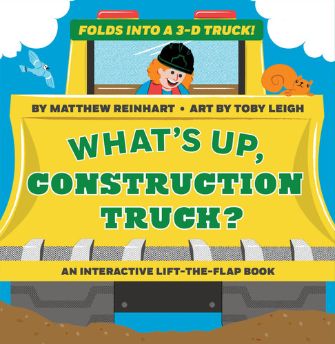 What's Up, Construction Truck? (A Pop Magic Book): Folds into a 3-D Truck! (Pop Magic) book cover by Matthew Reinhart