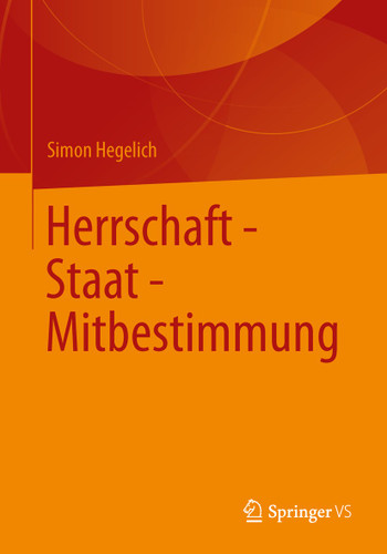 Herrschaft - Staat - Mitbestimmung book cover by Simon Hegelich