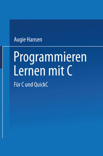 Programmieren Lernen mit C: Für C und QuickC book cover by 
