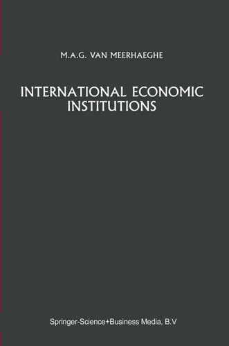 International Economic Institutions book cover by M.A. van Meerhaeghe