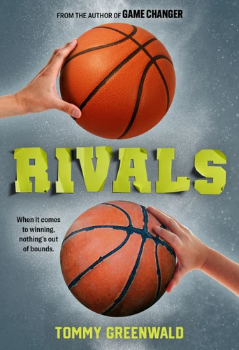 Rivals: A Game Changer Companion Novel (Game Changer) book cover by Tommy Greenwald