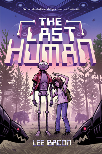The Last Human: A Novel (The Last Human) book cover by Lee Bacon