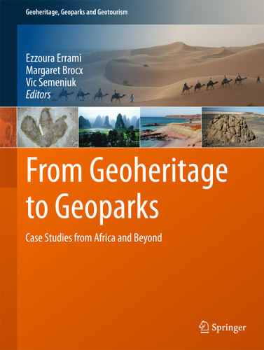 From Geoheritage to Geoparks: Case Studies from Africa and Beyond (Geoheritage, Geoparks and Geotourism) book cover by 